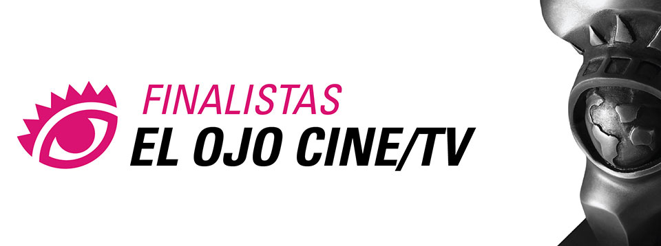Finalista El Ojo Cine Tv
